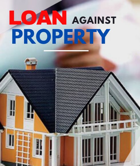 LOAN AGAINST PROPERTY